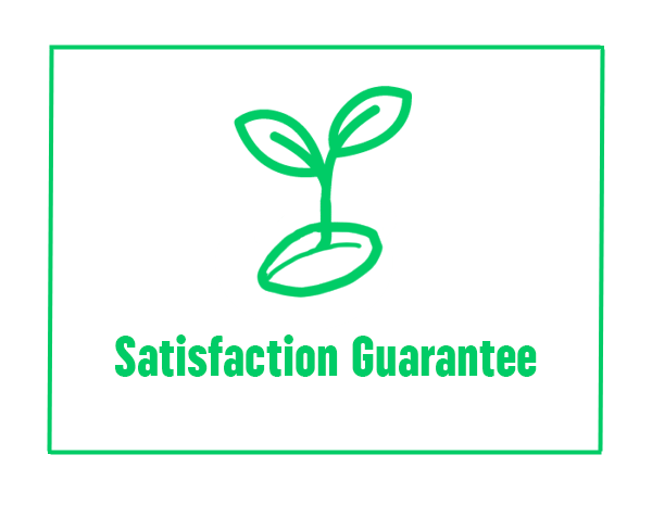 Satisfaction Guarantee